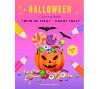 Halloween Coloring Book: Trick or Treat - Happy Haunting (Halloween Coloring Books for Kids)