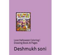 Halloween Coloring Book | Welcome to a World of Spooky Fun! | Drawing Book 25 Pages: Love Halloween Coloring | Drawing Book 25 Pages