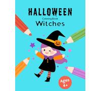 Halloween Coloring Book: Witches: 30 Magical Designs for Kids Ages 4+ (Halloween Coloring Books for Kids)