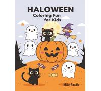 Halloween Coloring Fun for Kids: 40 Adorable Kawaii Halloween Pages - Cute Pumpkins, Ghosts, Witches, Skeletons, and More!