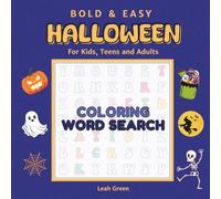 Halloween Coloring Word Search Puzzles: Bold and Easy Coloring Book for Kids, Teens and Adults | 7x7 Word Grids For Relaxation and Stress Relief | Halloween Words To Color