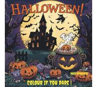Halloween: Colour If You Dare!