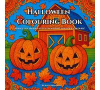 Halloween Colouring Book: 50 pages of spooky-cute fun waiting for your colours!