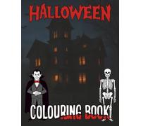 Halloween Colouring Book: 50 Spooky and Fun Halloween Scenes for Kids Ages 6-10 | Easy-to-Colour Pumpkins, Ghosts, Costumes, Haunted Fun and more.