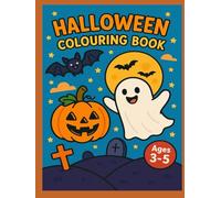 Halloween Colouring Book: Charming spooky artwork to colour - Designed for kids aged 3 to 5 (Aussie Festive Fun - Colouring Joy for Special Times)