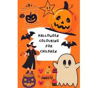 Halloween colouring book for children: Spooky fun for the holidays