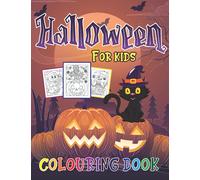 Halloween Colouring Book for Kids: Fun, Spooky and Creative Pages for Children, Toddlers and Preschoolers. Trick or Treat Halloween Books for Children. (UK Colouring Club)
