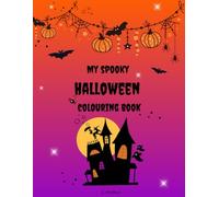 Halloween colouring book: My Spooky Halloween colourig book