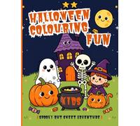 Halloween Colouring Fun: Spooky but Sweet Adventure (Halloween Colouring books for kids)