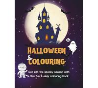 Halloween Colouring: Get into the spooky season with this fun & easy colouring book