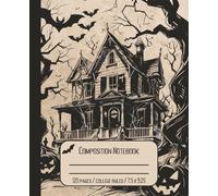 Halloween Composition Notebook: College Ruled Writing Journal - 120 Pages, 7.5 x 9.25 in, Perfect for School, Journaling, and Spooky Season