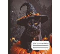Halloween Composition Notebook: Cute Black Cat and Pumpkin Journal, College Ruled, 110 Pages 7.5x9.25 inch: Spooky-Cute Notebook for School, Journaling, Writing, or Halloween Gifts