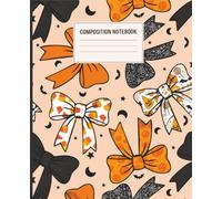 Halloween Composition Notebook: Halloween Coquette Bow Notebook | 7.5 x 9.25 in | 110 Pages | Wide-Ruled | For School, Journaling, and Spooky Chic Aesthetic