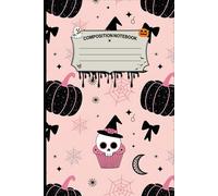 Halloween Composition Notebook: Pumpkin Halloween Coquette Bow Ghost Black Cat Halloween Journal Notebook Blank Lined Ruled 6’’x9’’ 110 Pages