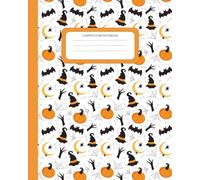Halloween Composition Notebook Vol.1: College Ruled Lined Journal | Spooky Notebook | 110 Pages | 8 x 10 Inches