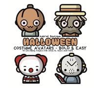 HALLOWEEN COSTUME AVATARS: Coloring Book for Adults and Kids, Bold and Easy, Simple and Big Designs.: Libro da colorare per adulti