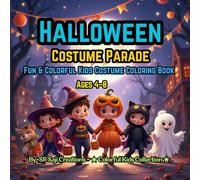 Halloween Costume Parade: Fun & Colorful Kids Costume Coloring Book (Halloween Fun Coloring Books)