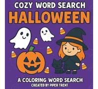 Halloween Cozy Coloring Word Search: A Cute Halloween Puzzle Book Featuring Colorable Word Finds and Spooky-Cute Designs (Large Print)