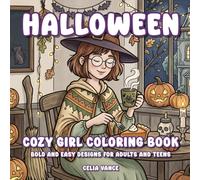 Halloween Cozy Girl Coloring Book: Bold and Easy Designs for Adults and Teens (Luna's Cozy World)