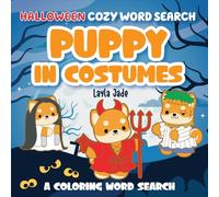 Halloween Cozy Word Search Puppy In Costumes: Relaxing Halloween Word Search and Coloring Book Featuring Adorable Puppies