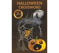 Halloween Crossword: 60 Spooky Puzzles packed with thrills, chills, and brain-tingling fun