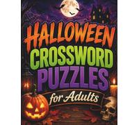 Halloween Crossword Puzzkes Book: Spooky Crossword Challenges for Adults