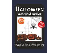 Halloween Crossword Puzzle Book: "Halloween Crossword Puzzle Book - Easy-to-Read Puzzles for All Ages , Perfect Halloween Gift | 6×9 Inches , 110 Pages | 50+ Puzzles
