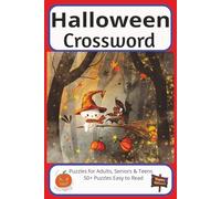 Halloween Crossword Puzzle: Crossword Puzzle with Easy-to-Read Print about Halloween & Costumes, Monsters and more| 6.9 inches, 120 pages | 50+ Puzzles... Gift for Vacations, Holidays and Free Times.