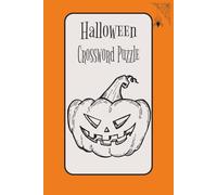 Halloween Crossword Puzzle: Halloween Crossword Puzzles for Adults: 50+ Themed Spooky Collection of Challenging Puzzles For Adults