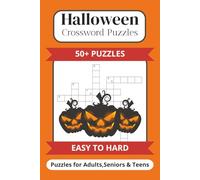 Halloween Crossword Puzzles: Crossword Puzzle with Easy to Read Print about Pumpkin, Ghost, Bat and More | 6x9 inches, 120 pages | 50+ Puzzles Gift for Vacations,Holidays and Relaxtion