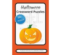 Halloween Crossword Puzzles: Crossword Puzzles with Easy to Read Print about Halloween and more. 6X9 inches, 120 pages, 50+ puzzles. Gift for Halloween, travel, or wait time.