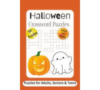 Halloween Crossword Puzzles: Crossword Puzzles with easy to read print about Halloween ,Costumes, Spooky Creatures and more | 6X9 inches, 110 pages | ... for vacations, back to school and free times
