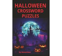 Halloween Crossword Puzzles: Crossword Puzzles with Easy to Read Print about Halloween, Monsters, Characters and More / 6x9 inches, 120 pages / 50+ ... Gift for Vacations, Holidays and Relaxation