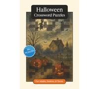 Halloween Crossword Puzzles: Crossword Puzzles with Easy to Read Print about Halloween, Traditions, History and More | 6x9 inches, 120 pages | 50+ ... Gift for Vacations, Holidays and Relaxation