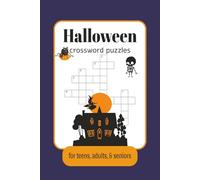 Halloween Crossword Puzzles for Teens, Adults, & Seniors: Crossword Puzzle, Easy to Read Print About Halloween, The Day of the Dead Holiday | 6x9 ... Holiday Fun, Brain-Boosting, and Relaxation.
