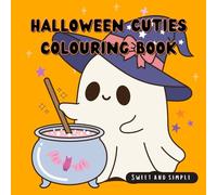 Halloween cuties colouring book (Sweet and Simple)