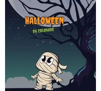 Halloween da colorare: Halloween coloring book with activities