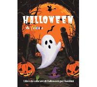 Halloween da Colorare: Libro da Colorare di Halloween per bambini
