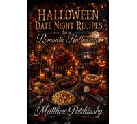 Halloween Date Night Recipes for a Romantic Halloween