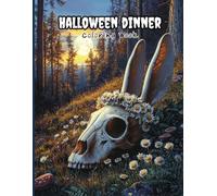Halloween Dinner Coloring Book for Adults: 36 Spooky Feast Illustrations with Pumpkins, Ghoulish Garlands, Cat Witches and Haunted Table Settings. ... Mindful Coloring and Halloween Relaxation