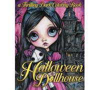 Halloween Dollhouse Coloring Book: Spooky Cute Mini Room Coloring Pages Featuring Ghostly Details, Haunted Decor, Tiny Furniture, and Cozy Creepy Corners