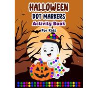 Halloween Dot Marker Activity Book For kids: "Big Dots, Bold Colors, and Patriotic Fun for Little Hands!