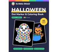 Halloween Dot Marker & Coloring Book: Level 1, Ages 2-4: Big Dot Pages and Bold Coloring Pages on Black Backgrounds That Help Hide Little Mistakes (Scribble Shield)