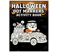 HALLOWEEN DOT MARKERS ACTIVITY BOOK: Halloween Easy Big Dot Markers Activity Book For Kids & Toddlers Ages 2+. Over 40+ Pages.