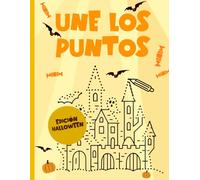 Halloween Dot to Dot: Actividades Infantiles para Conectar los Puntos: Más de18 retos creativos de dificultad fácil-media para concentración y motricidad fina en todas las edades