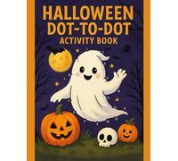 Halloween Dot to Dot Activity Book for Kids - Volume 2: 30 More Fun & Spooky Dot-to-Dot Puzzles for Kids Ages 4-8 | Count, Connect, and Color Cute ... Bats & More | 8.5 x 11 in, Single-Sided