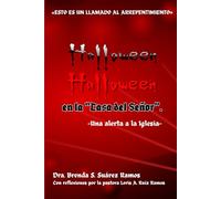 Halloween en la "Casa del Señor": Esto es un llamado al arrepentimiento