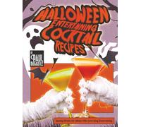 Halloween Entertaining Cocktail Recipes: Spooky Drinks for Adults Who Love Easy Entertaining
