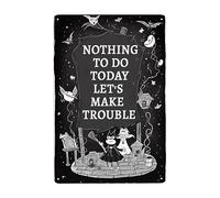 Halloween Espeluznante, Nada Que Hacer Hoy, Creemos Problemas Cartel De Chapa Decoración Pared Muestra Placa Vintage Pintura De Hojalata Placa para Salón Pub Tienda