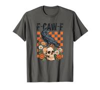 Halloween F Caw F Crow Raven Fun Design Camiseta